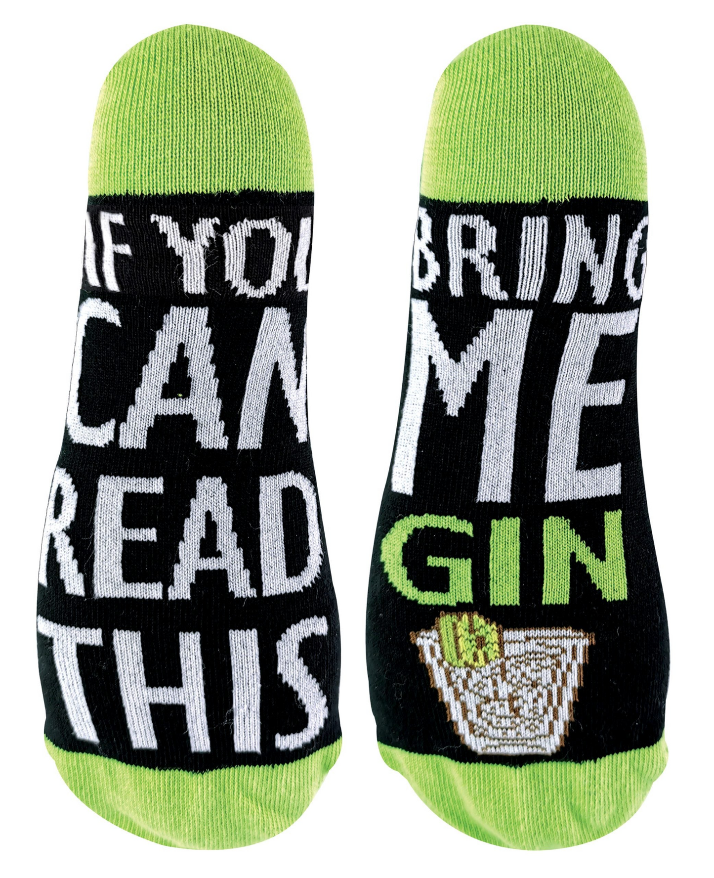 Ladies If You Can Read This Bring Me... Socks